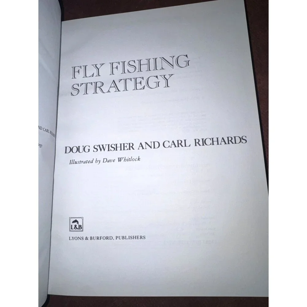 Fly-Fishing Strategy & Selective Trout By Doug Swisher & Carl Richards